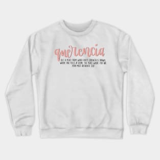 Querencia Aesthetic Word Definition Crewneck Sweatshirt